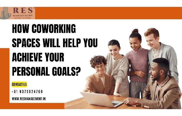 How Coworking Spaces Will Help You Achieve Your Personal Goals?